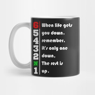 When Life Gets You Down Gears. 1N23456 Motorcycle Motorbike T-Shirt Mug